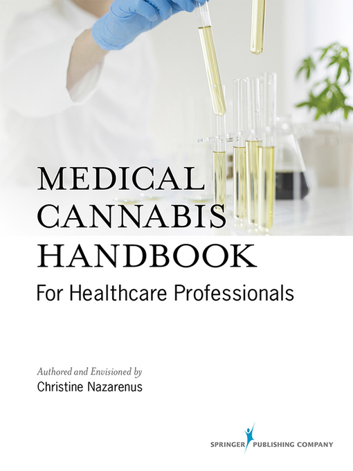 Title details for Medical Cannabis Handbook for Healthcare Professionals by Christine Nazarenus - Available